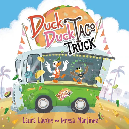 Duck Duck Taco Truck - Hardcover