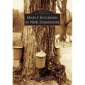 Maple Sugaring in New Hampshire - Paperback