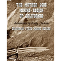 The Mother Lode Mining Region of California