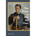 The Priest is Not His Own - Paperback