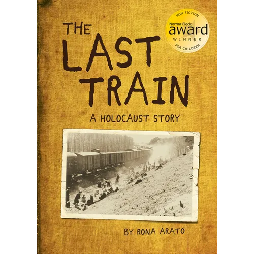The Last Train: A Holocaust Story - Paperback
