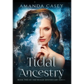 Tidal Ancestry - Hardcover