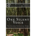 One Silent Voice: The Jeannie Singleton Story - Paperback