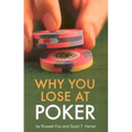 Why You Lose at Poker - Paperback