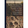 Rand, Mcnally & Co.'s Advance Guide To The World's Columbian Exposition