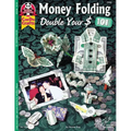 Money Folding 101: Double Your $ - Paperback