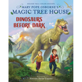 Magic Tree House Deluxe Edition: Dinosaurs Before Dark - Hardcover