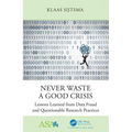 Never Waste a Good Crisis: Lessons Learned from Data Fraud and Questionable Research Practices - Paperback