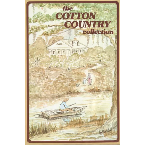 The Cotton Country Collection - Hardcover