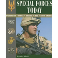 Special Forces Today: Afghanistan, Africa, Balkans, Iraq, South America - Paperback