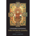 Understanding the Fourth Gospel - Paperback