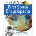 First Space Encyclopedia: A Reference Guide to Our Galaxy and Beyond - Hardcover