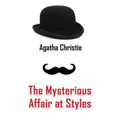 The Mysterious Affair at Styles - Hardcover