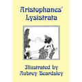 Lysistrata: Illustrated by Aubrey Beardsley - Paperback