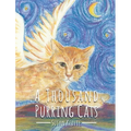 A Thousand Purring Cats - Hardcover