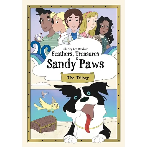 Feathers, Treasures & Sandy Paws: The Trilogy