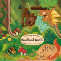 Discovering the Hidden Woodland World - Hardcover