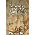 Search For The Lost Plantations of Flagler County Florida