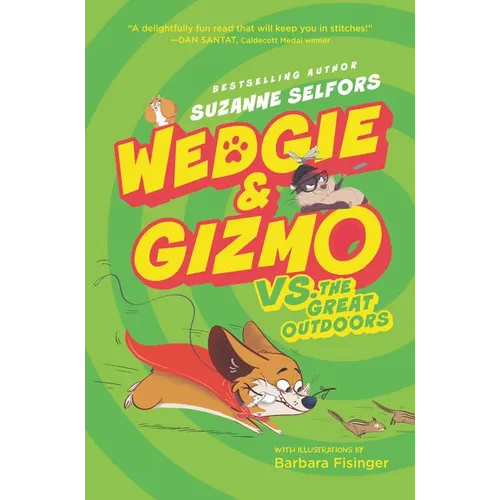 Wedgie & Gizmo vs. the Great Outdoors - Hardcover