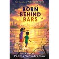 Born Behind Bars - Hardcover