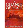 A Change of Hate - Paperback