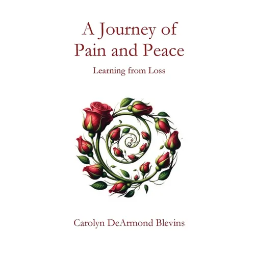 Journey of Pain and Peace - Paperback