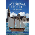 Ebbs and Flows of Medieval Empires, Ad 900-1400: A Short History of Medieval Religion, War, Prosperity, and Debt