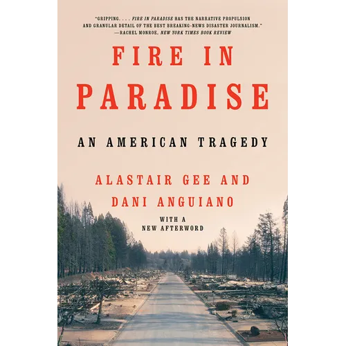 Fire in Paradise: An American Tragedy - Paperback