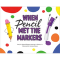 When Pencil Met the Markers - Hardcover