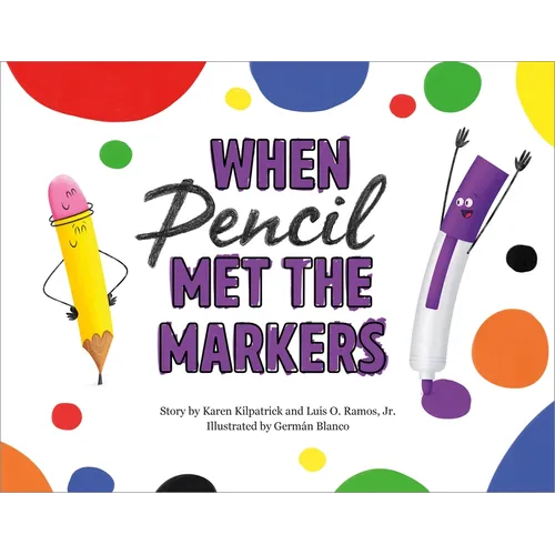 When Pencil Met the Markers - Hardcover