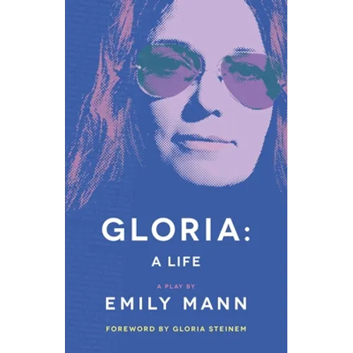 Gloria: A Life (TCG Edition) - Paperback