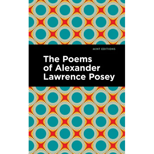 The Poems of Alexander Lawrence Posey - Paperback