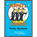 Guppies in Tuxedos: Funny Eponyms - Paperback