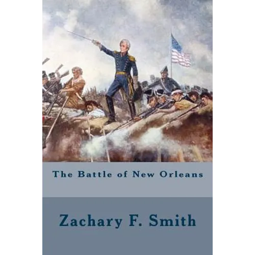 The Battle of New Orleans