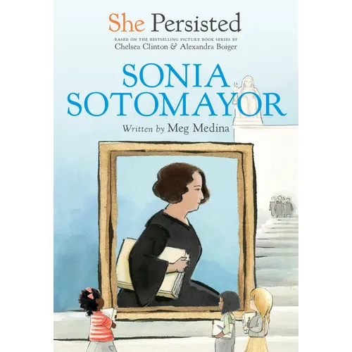 She Persisted: Sonia Sotomayor - Paperback