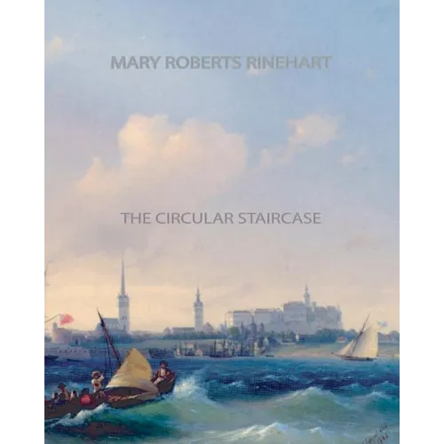 The Circular Staircase - Paperback
