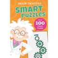 Brain Twisters: Smart Puzzles: Over 80 Clever Puzzles - Paperback