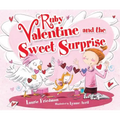 Ruby Valentine and the Sweet Surprise - Hardcover