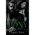 A Mafia Boss Got Me - Tony: Part III - Paperback