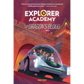 Explorer Academy: The Dragon's Blood (Book 6) - Hardcover