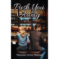 Push You Away - Hardcover