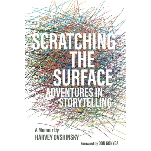 Scratching the Surface: Adventures in Storytelling - Paperback