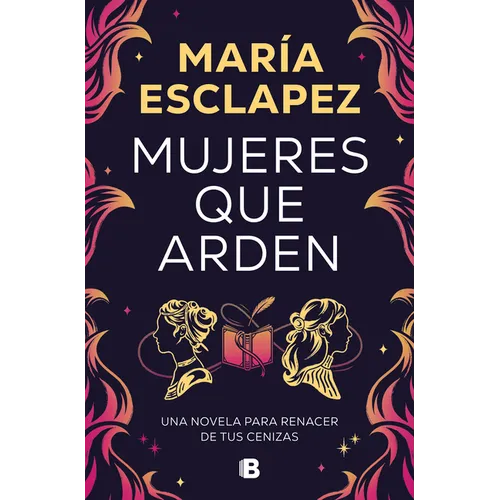 Mujeres Que Arden / Women on Fire - Paperback