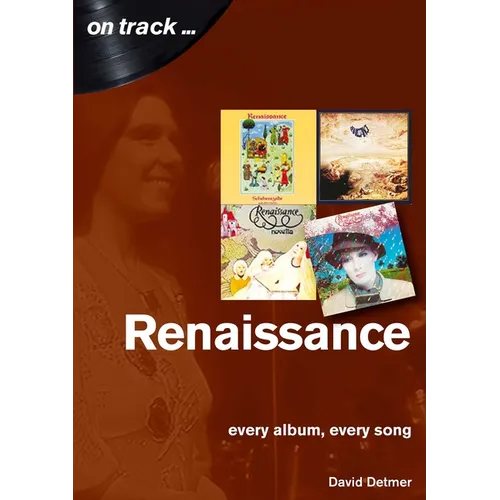 Renaissance: Every Album, Every Song - Paperback