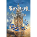 The Toymaker and the Magic Within - Paperback