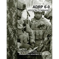 Mission Command (ADRP 6-0)