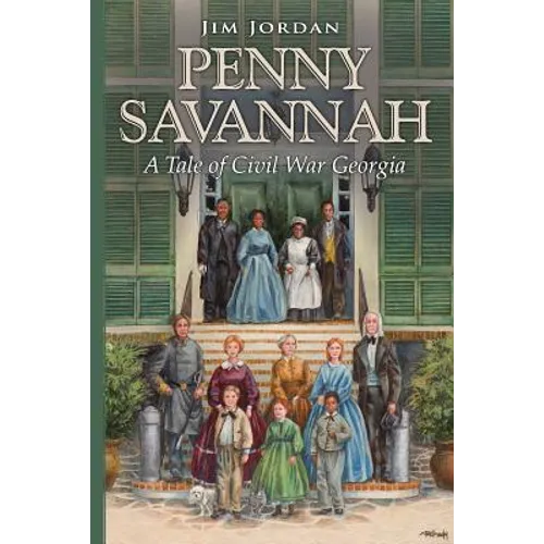 Penny Savannah: A Tale of Civil War Georgia