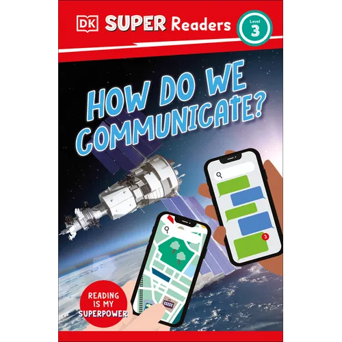 DK Super Readers Level 3 How Do We Communicate? - Paperback