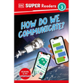 DK Super Readers Level 3 How Do We Communicate? - Paperback