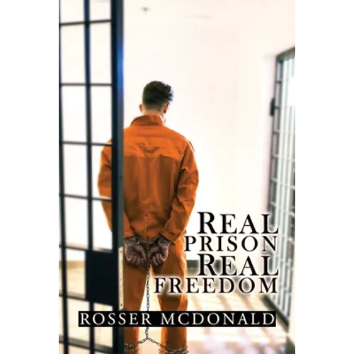 Real Prison Real Freedom - Paperback